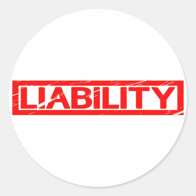 Liability Stamp Classic Round Sticker (Front)