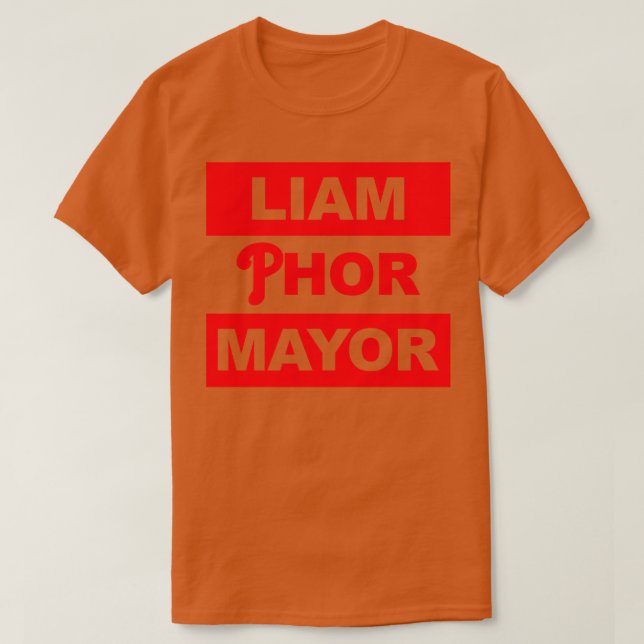 Liam Phor Mayor T-Shirt (Design Front)