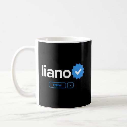Liano First Name Verified Badge Social Media Liano Coffee Mug