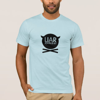 LIAR - John.8:44 T-Shirt