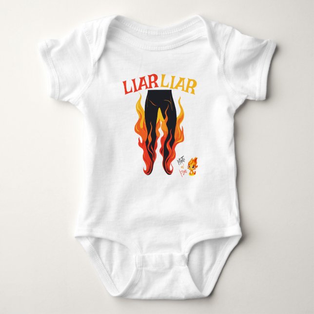 Liar, Liar, Pant's on Fire Baby Bodysuit (Front)