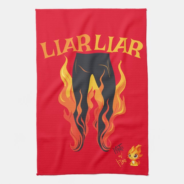 Liar, Liar, Pant's on Fire Kitchen Towel (Vertical)