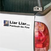 Liar liar pantsuit on fire bumper sticker (On Truck)