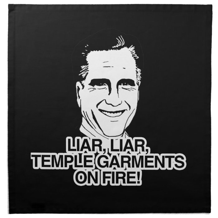 LIAR LIAR TEMPLE GARMENTS ON FIRE.png Printed Napkin