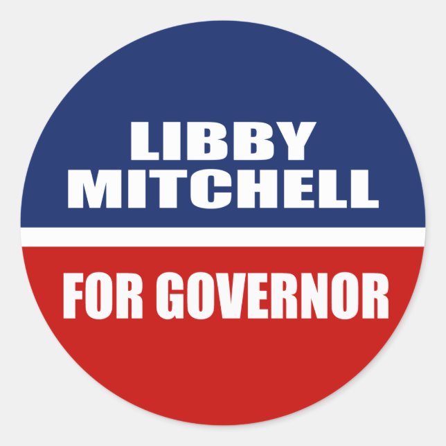 LIBBY MITCHELL FOR GOVERNOR CLASSIC ROUND STICKER (Front)