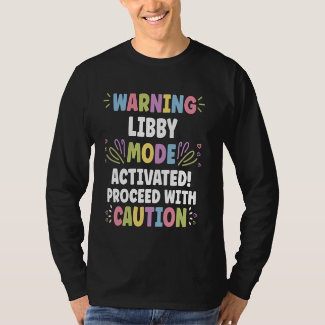 LIBBY Personalized Name Funny Cute Custom LIBBY Na T-Shirt (Front)