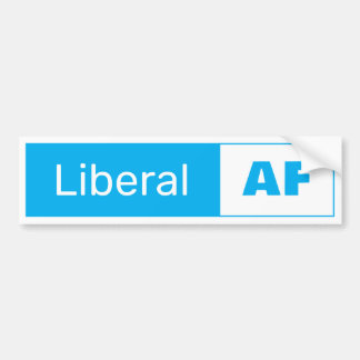 "Liberal AF" Bumper Sticker
