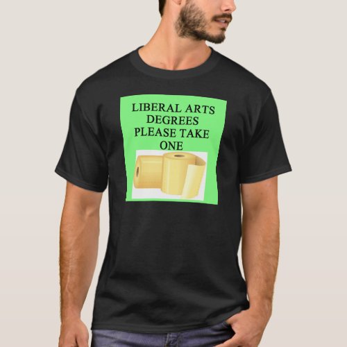 liberal arts degree T_Shirt