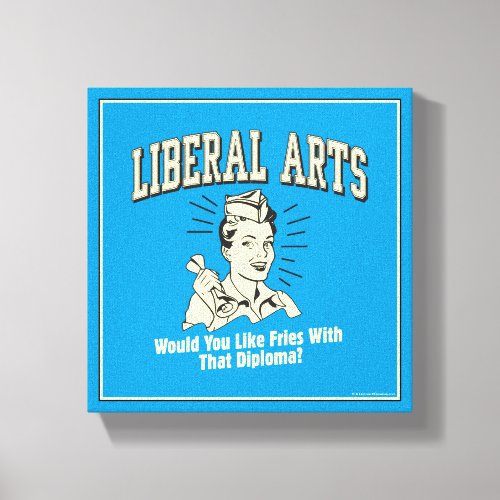 Liberal Arts Like Fries With Diploma Canvas Print
