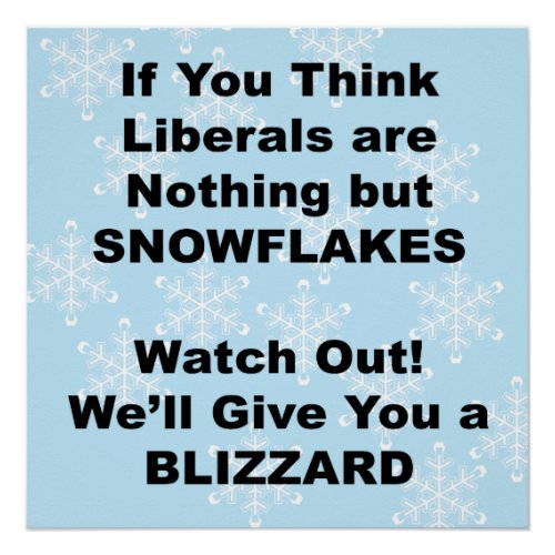 Liberal Blizzard Poster