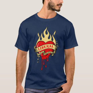 Liberal, Born to Raise Issues! T-Shirt