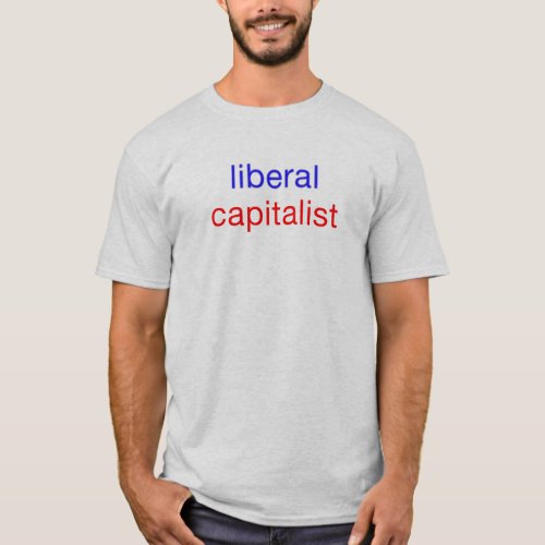 Liberal Capitalist Both Blue  Red Funny Political T_Shirt