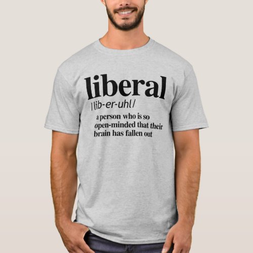 LIBERAL DEFINITION T_Shirt