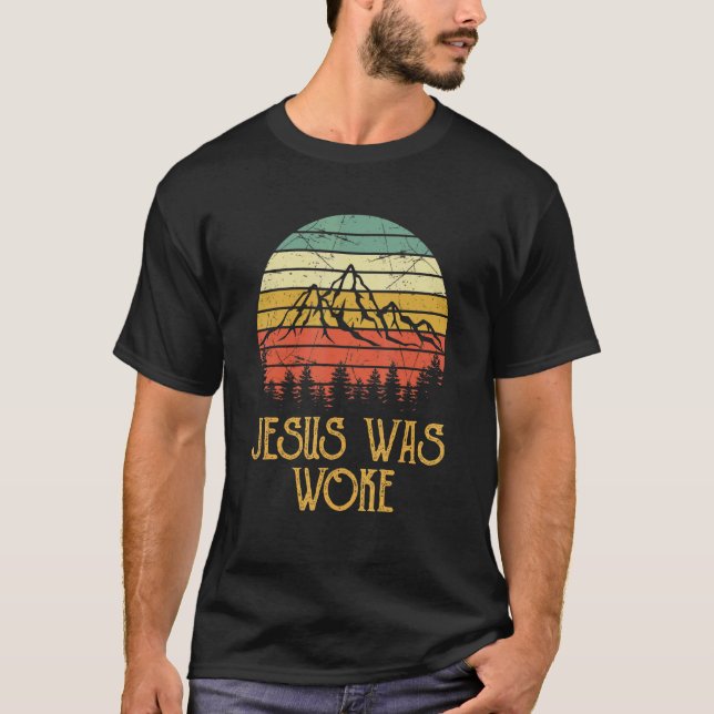 Liberal Democrat Jesus Was Woke  Christian T-Shirt (Front)
