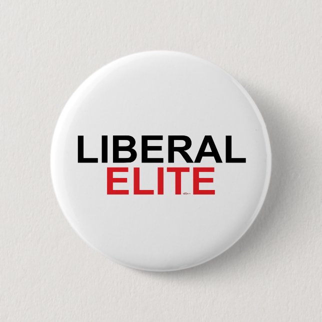 Liberal Elite Pinback Button (Front)
