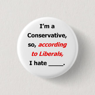 Liberal Lies Name Badge Pinback Button