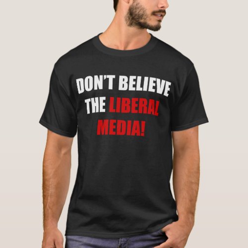 Liberal Media T_Shirt