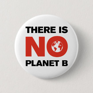 Liberal "No Planet B" Red & Black Climate Strike Button