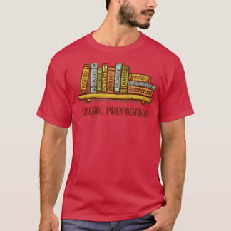 Liberal Propaganda T-Shirt