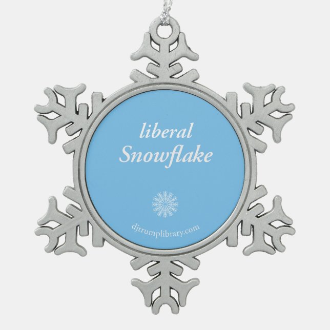 "Liberal Snowflake" Snowflake Ornament (Front)