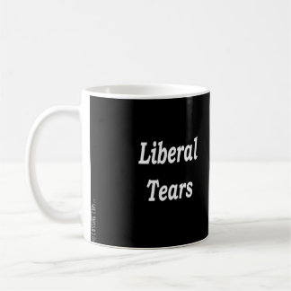 Liberal Tears Coffee Mug