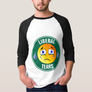 LIBERAL TEARS Funny T-Shirts