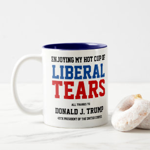 Liberal Tears Mug Red Mug Enjoying My Hot Cup of Liberal Tears Trump 2020