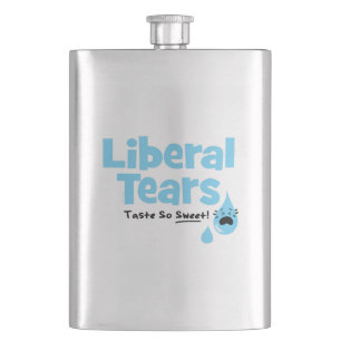 Liberal Tears Taste So Sweet Flask