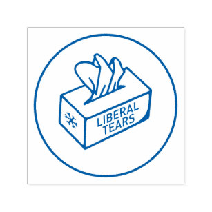 Liberal Tears Tissues box Funny CUSTOM COLOR Self-inking Stamp