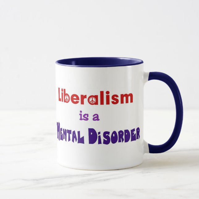 Liberalism is a Mental Disorder 3 Mug (Right)