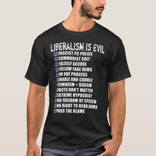 Liberalism Is Evil with List Checkboxes T-Shirt (Front)