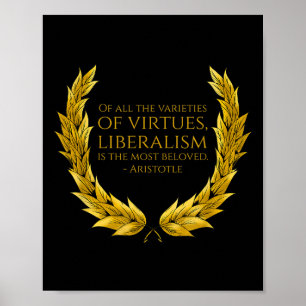 Liberalism Is The Most Beloved - Greek Philosophy Poster