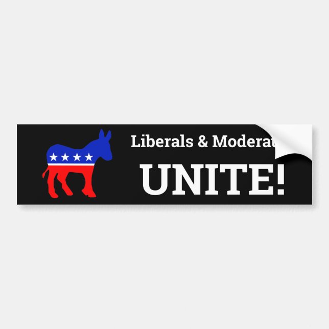Liberals & Moderates UNITE! Bumper Sticker (Front)