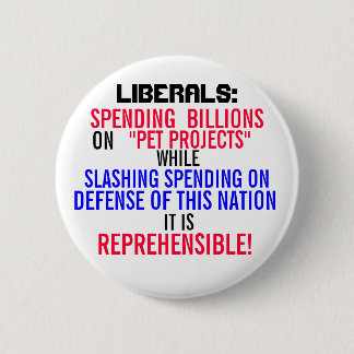 Liberals Spending  Billions  on "PET PROJECTS" Button