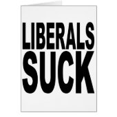 Liberals Suck (Front)