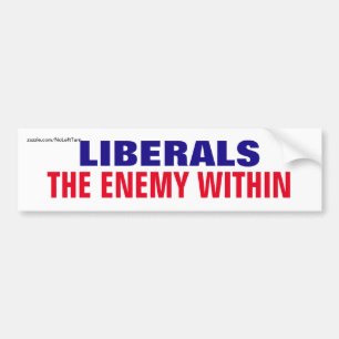 Liberals The Enemy Within Bumper Sticker