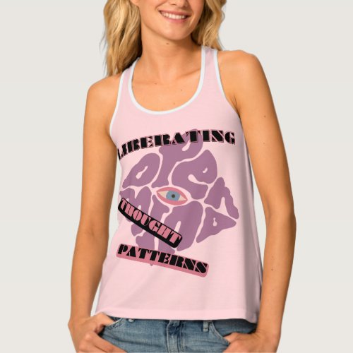 liberating thought patterns tank top