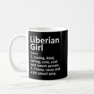LIBERIAN GIRL LIBERIA Gift Funny Country Home Root Coffee Mug