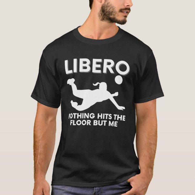 Libero Volleyball Player Graphic  1 T-Shirt (Front)