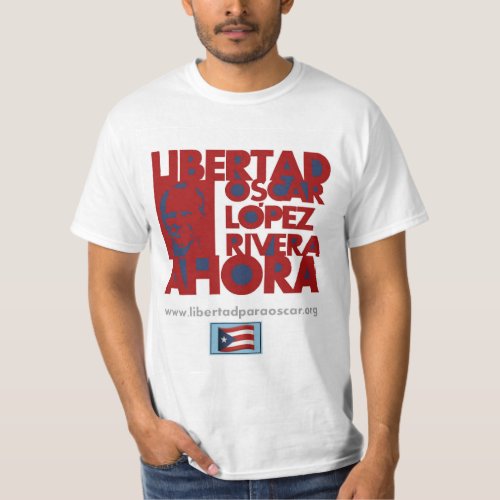 Libertad Oscar Lopez Rivera Ahora T_Shirt