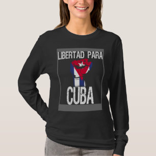 Libertad Para Cuba SOS Cuban Pro Freedom Movement T-Shirt