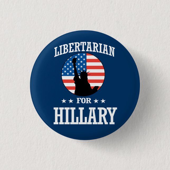 LIBERTARIAN FOR HILLARY BUTTON (Front)