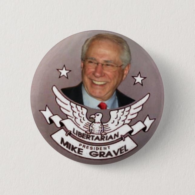 Libertarian President Gravel Button (Front)