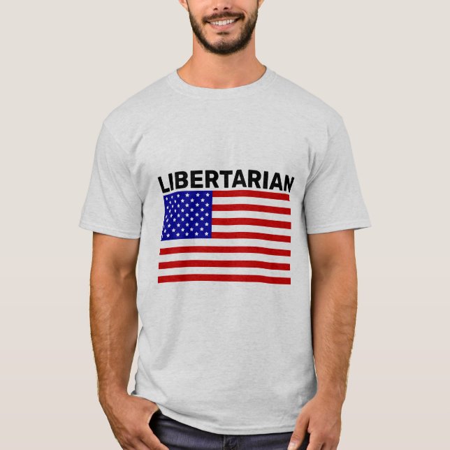 LIBERTARIAN T-SHIRTS (Front)