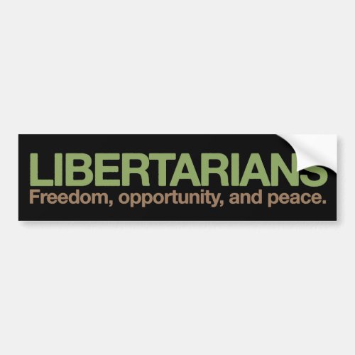 Libertarians Bumper Sticker