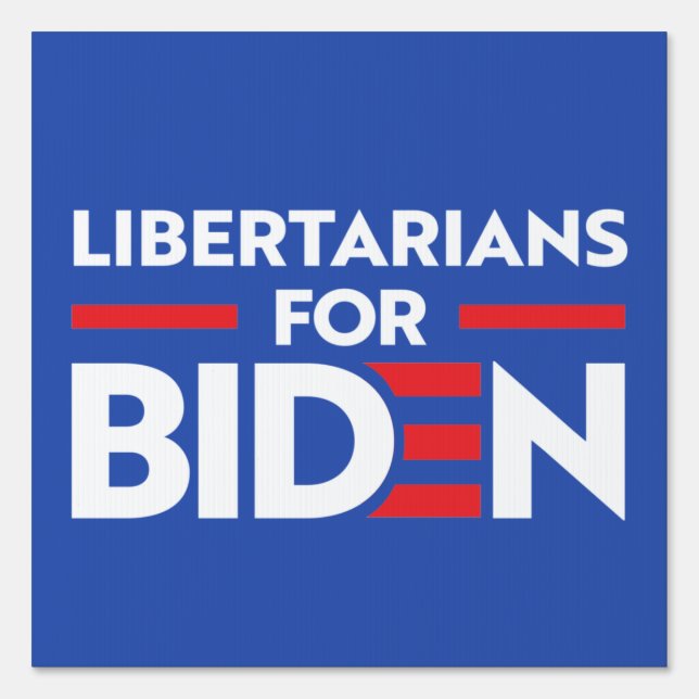 LIBERTARIANS FOR JOE BIDEN SIGN (Front)