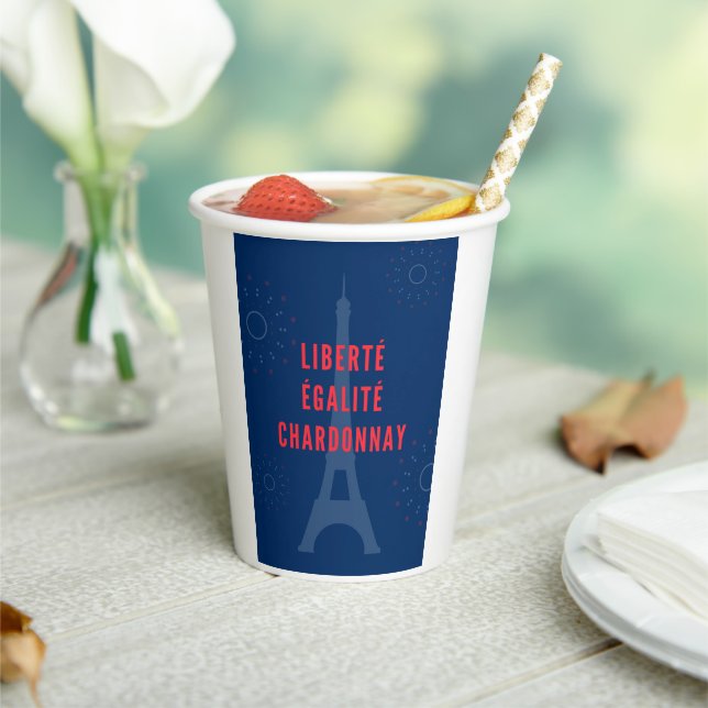 Liberté Égalité Chardonnay Funny Eiffel Tower Wine Paper Cups (Insitu)