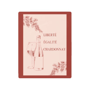 Liberté Égalité Chardonnay Funny Wine Illustration Metal Print
