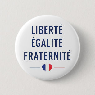 Liberté Égalité Fraternité French Motto Button 