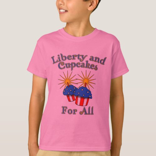 Liberty and Cupcakes for All Products T_Shirt